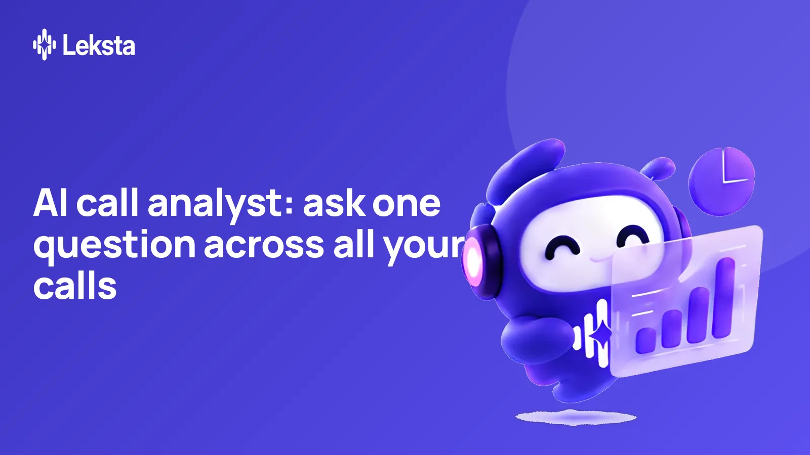 AI call analyst: ask one question across all your calls